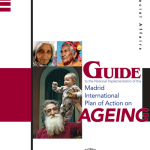 Guide to the National Implementation of the Madrid International Plan of Action on Ageing