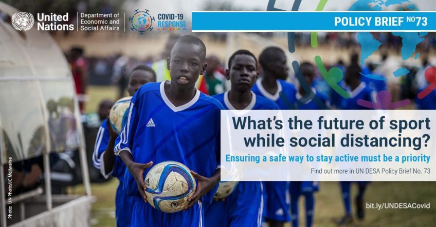 UN/DESA Policy Brief #73: The impact of COVID-19 on sport, physical activity and well-being and its effects on social development