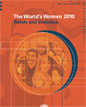 The World’s Women 2010: Trends and Statistics