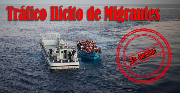 Es delito: tráfico ilícito de migrantes