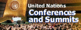 United Nations Conferences and Summits
