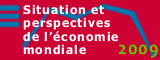 Situation et perspectives de l’économie mondiale, 2009