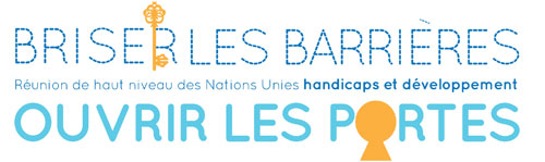 Bannière créée pour la réunion de haut niveau des Nations Unies sur le thème 'Briser les barrières, ouvrir les portes. Handicaps et développement'