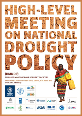 High Level Meeting on National Drought Policy.