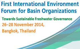 1st International Environment Forum for Basin Organizations.