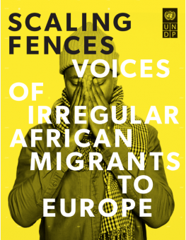 Scaling Fences: Voices of Irregular African Migrants to Europe