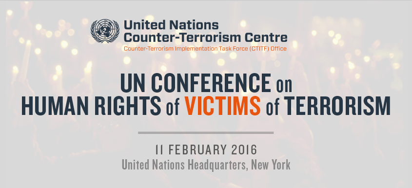 UNCCT - UN Conference on Human Rights of Victims of Terrorism 
