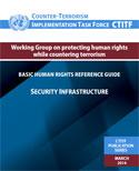 Basic Human Rights Reference Guide: Security Infrastructure