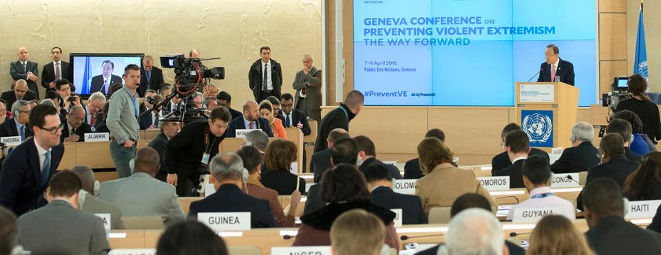  Geneva Conference on preventing Violent Extremism