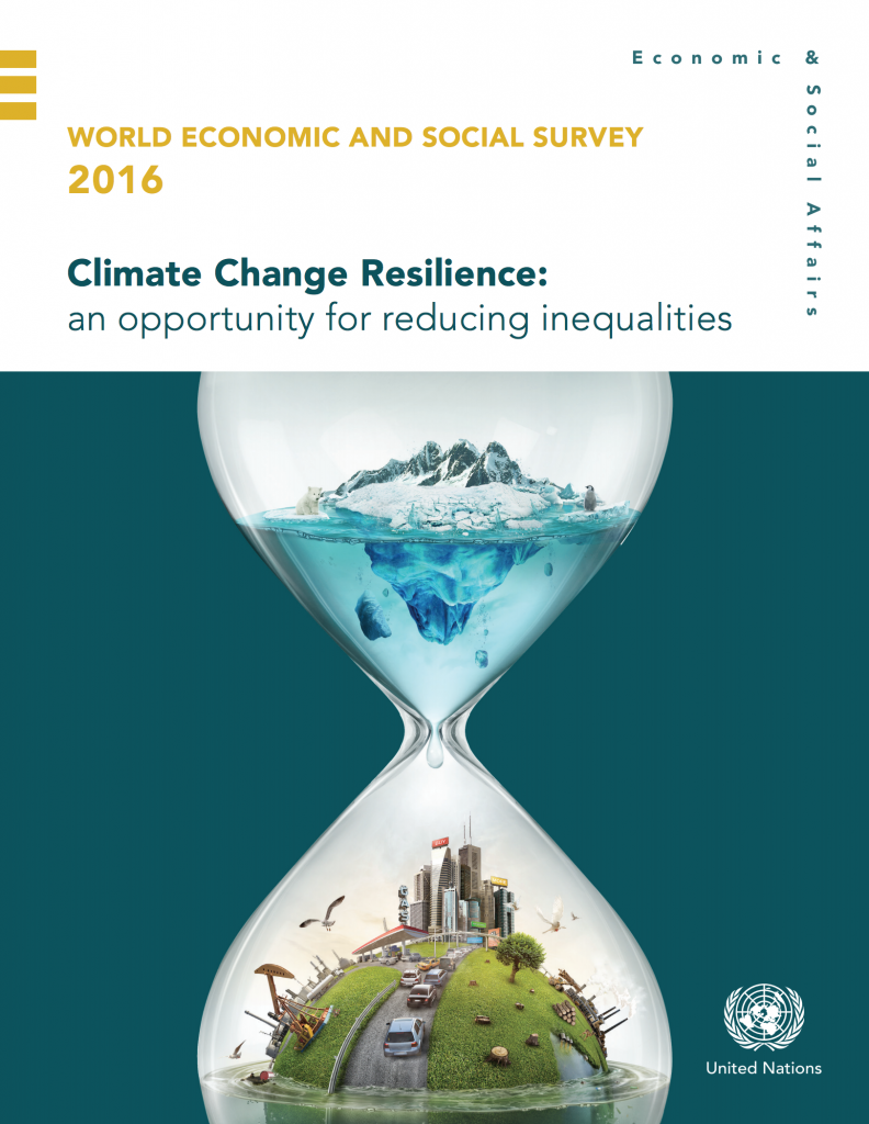 World Economic and Social Survey 2016: Climate Change Resilience: an opportunity for reducing inequalities