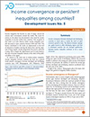 Development Issues No. 5: Income convergence or persistent inequalities among countries? Development Issues No. 5: Income convergence or persistent inequalities among countries?