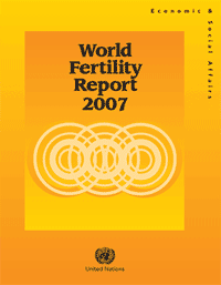 World Fertility Report 2007 World Fertility Report 2007