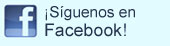 ¡Síguenos en Facebook!