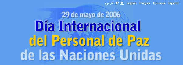 Día Internacional del Personal de Paz de la ONU