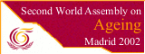 Second World Assembly on Ageing Madrid 2002