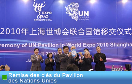 Remise des clés du Pavillon des Nations Unies