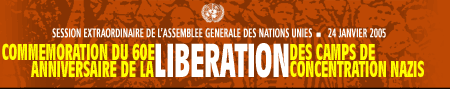 28e session extraordinaire de l'Assemblée générale des Nations Unies pour commémorer le 60e anniversaire de la libération des camps de concentration nazis (24 janvier 2005)