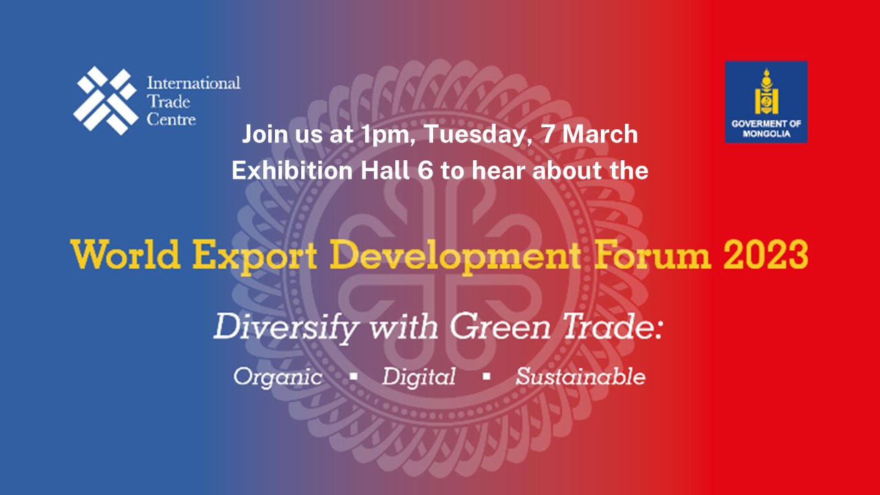 World Export Development Forum: Diversify with Green Trade