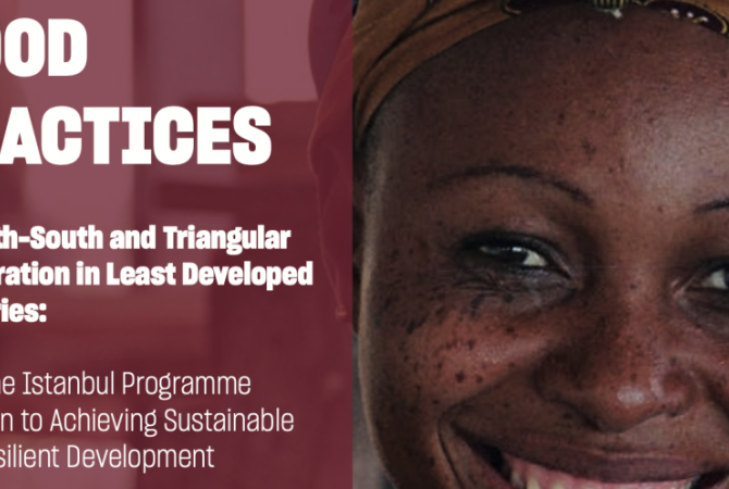 Good Practices in South-South and Triangular Cooperation in Least Developed Countries
