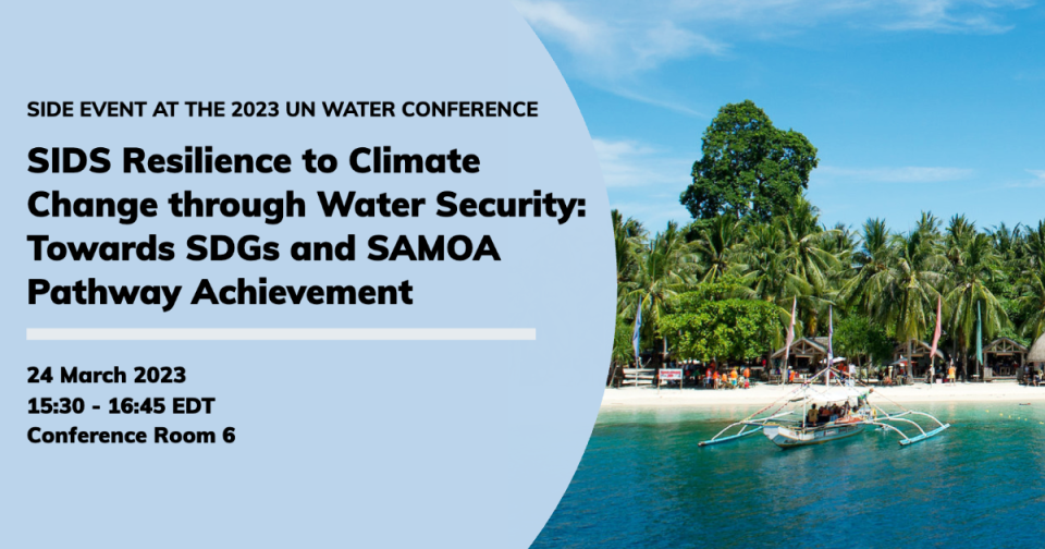 SIDS Resilience to Climate Change through Water Security: Towards SDGs and SAMOA Pathway Achievement