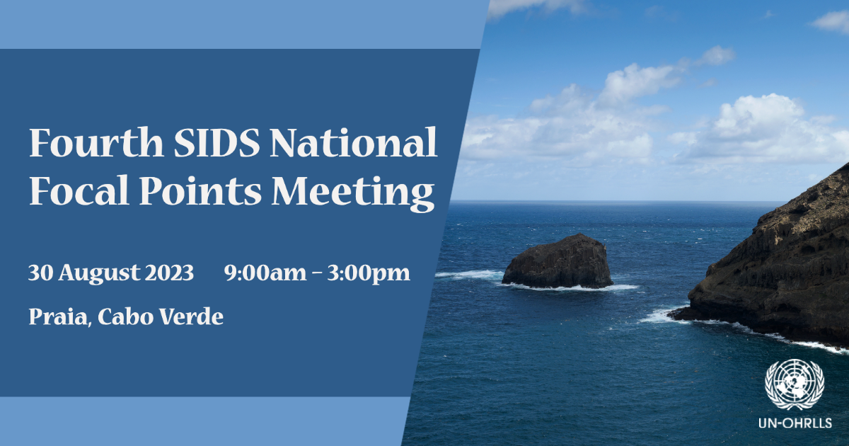Fourth SIDS National Focal Points Meeting Office of the High Representative for the Least