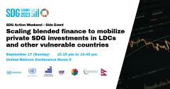 Scaling blended finance to mobilize private SDG investments in LDCs and other vulnerable countries