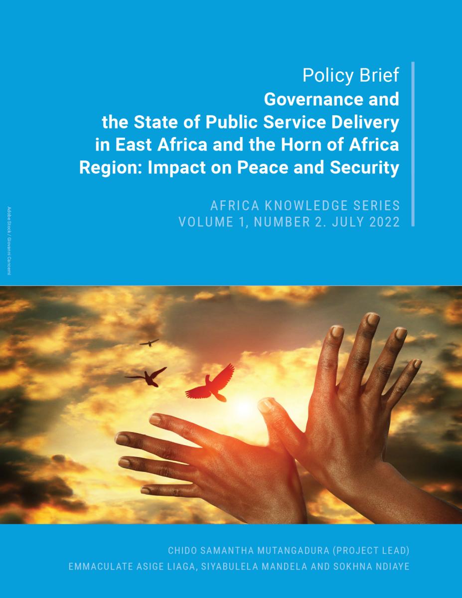 Governance and the State of Public Service Delivery in East Africa and the Horn of Africa Region: Impact on Peace and Security