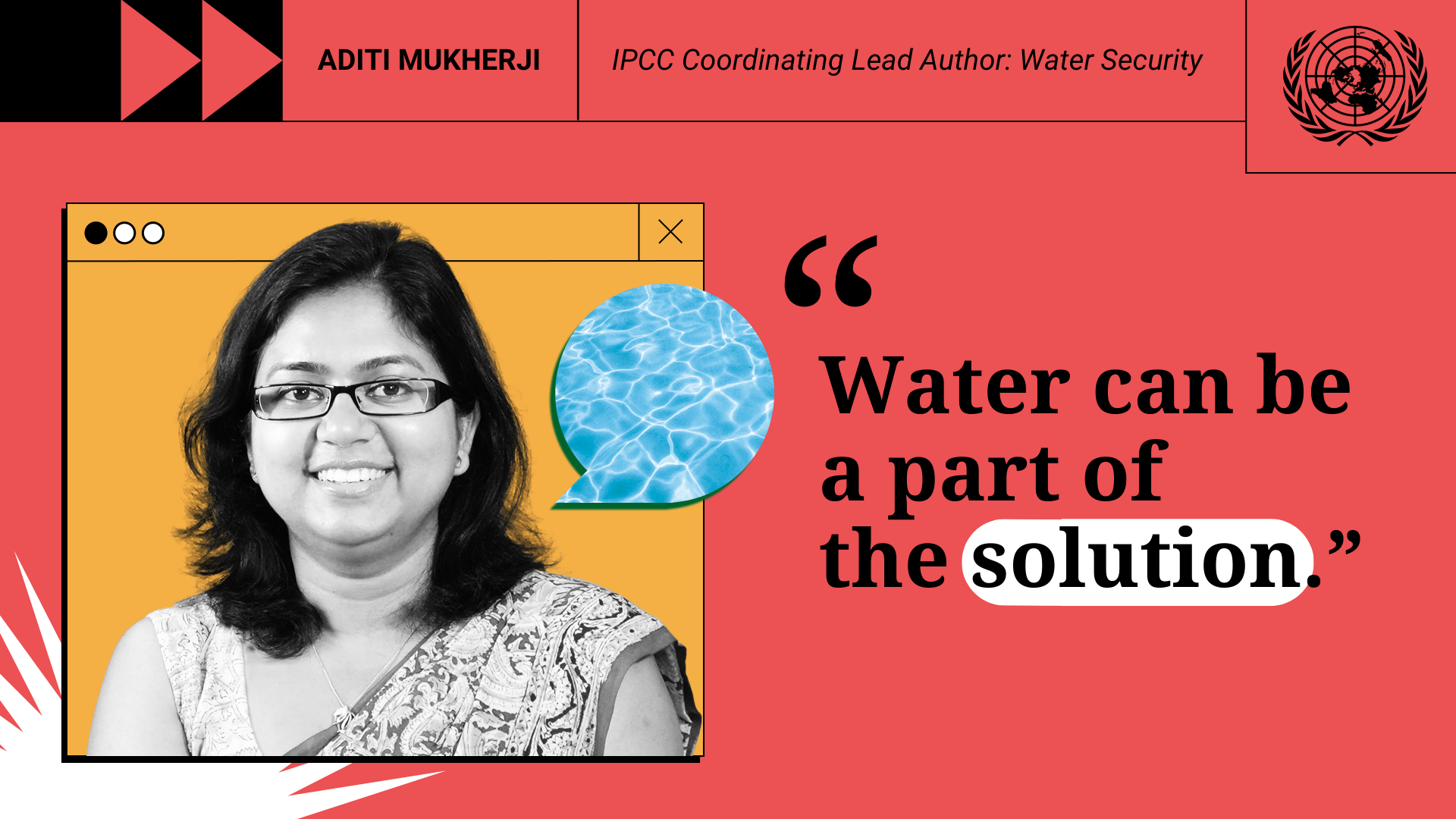 Photocomposition : photo d'Aditi Mukherji avec la citation en anglais : Chaque degrés supplémentaire dans le réchauffement climatique va aggaver l'insécurité en termes d'accès à l'eau