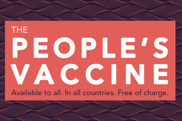 The People's Vaccine: Available to all. In all countries. Free of Charge.