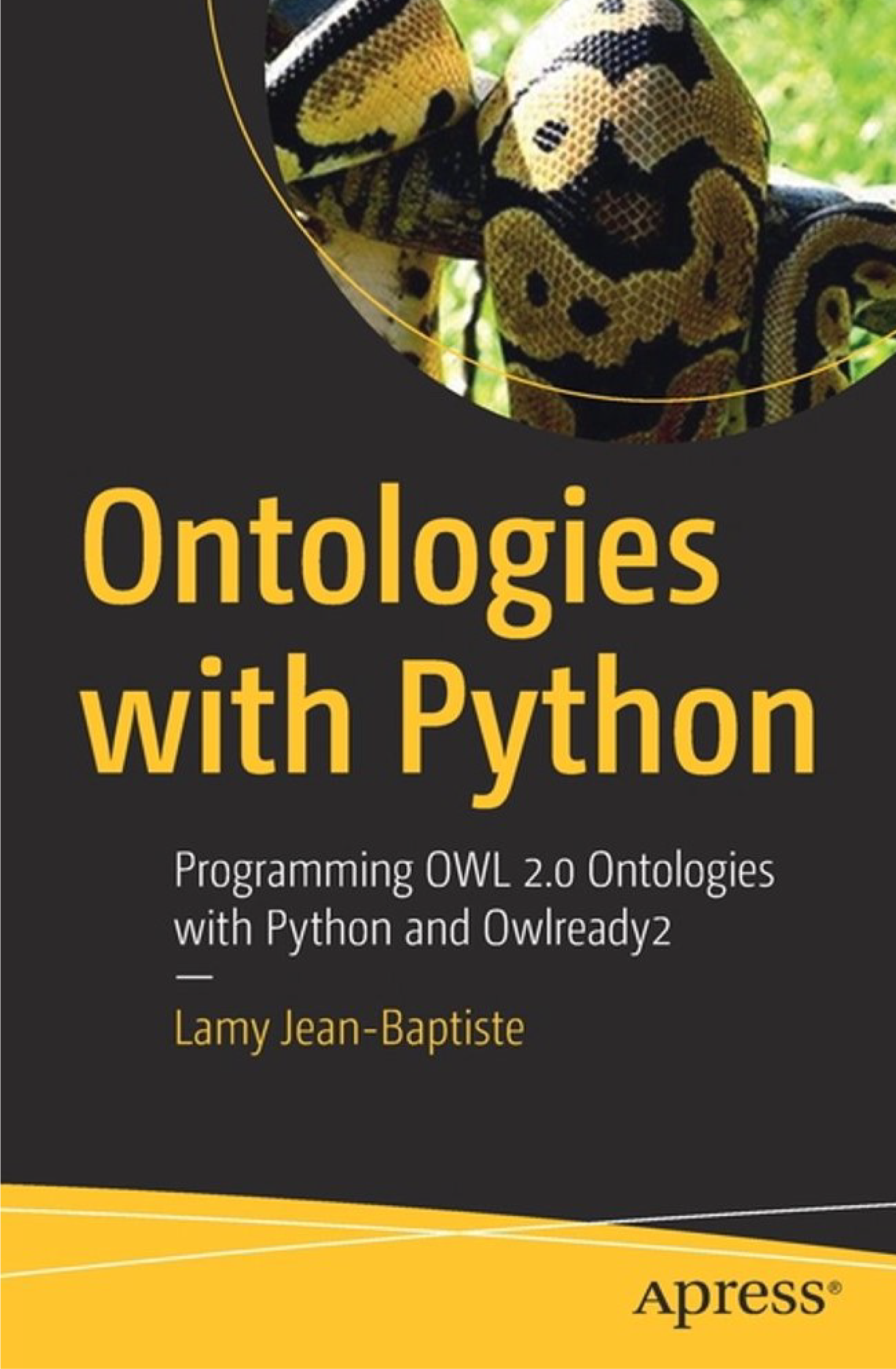 Ontologies with Python: programming OWL 2. 0 ontologies with Python and Owlready2