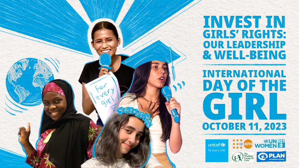 póster del evento con los textos: Día Internacional de la Niña: Invertir en los derechos de las niñas: unestro liderazgo, nuestro bienestar