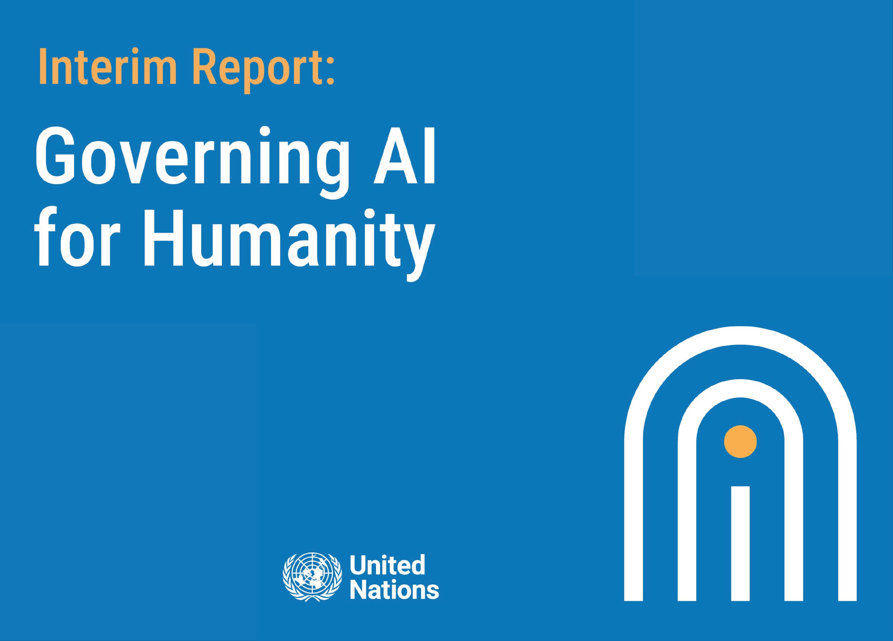 Interim Report-Governing AI for Humanity