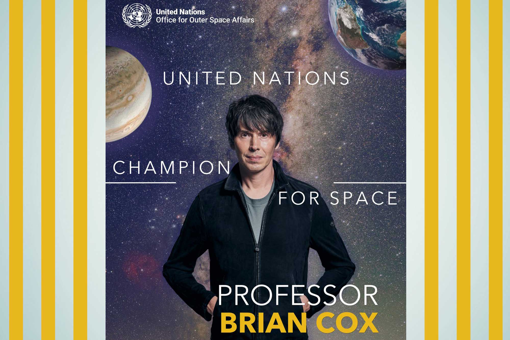Professor Brian Cox as the United Nations Champion for Space