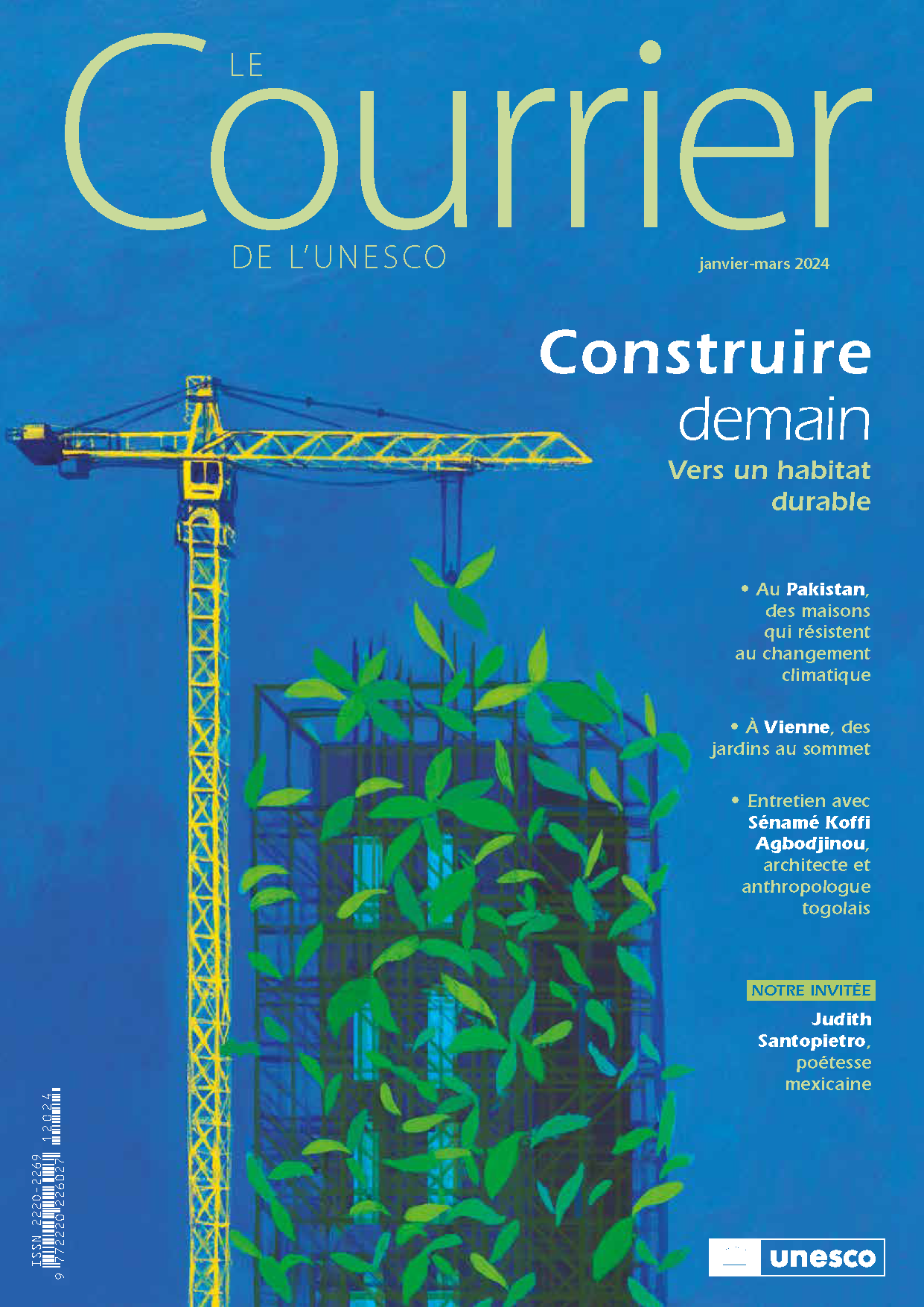 Couverture du magazine 'Le Courrier de l'UNESCO' consacré à l'habitat durable. Une grue aide à recouvrir de plantes un immeuble en construction.