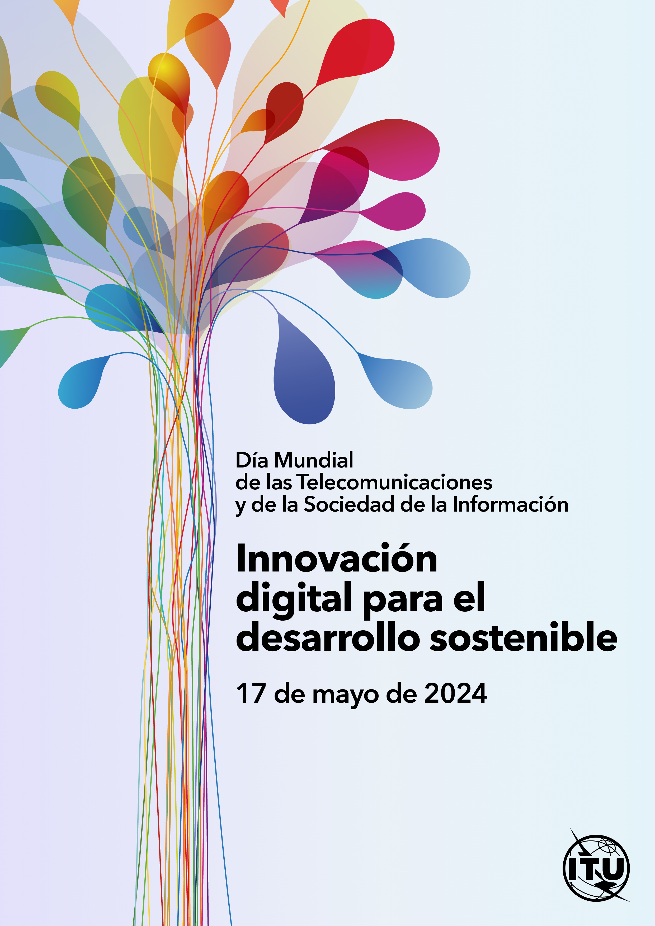 Póster del Día Mundial de las Telecomunicaciones y de la Sociedad de la Información: Innovación digital para el desarrollo sostenible