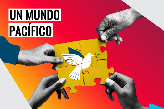 Fotocomposición: unas manos aproximan piezas de un puzzle que contiene la paloma de la paz y las palabras: Un mundo pacífico