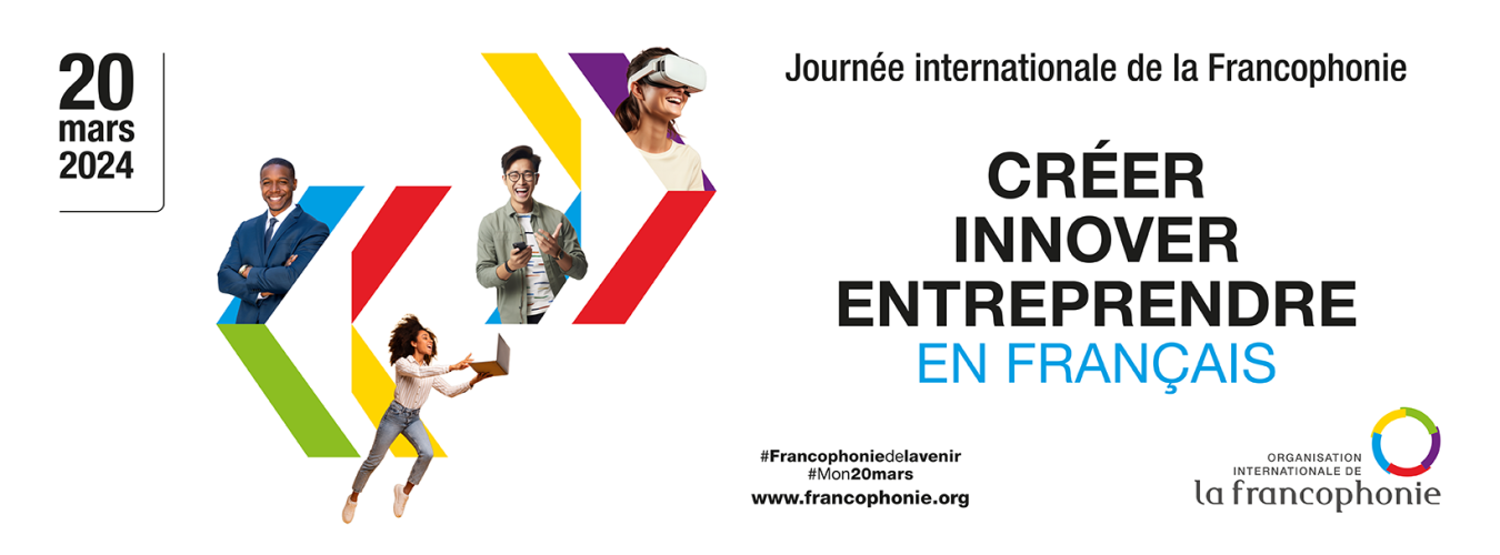 Bannière présentant le thème de la Journée : Créer, innover, entreprendre en français