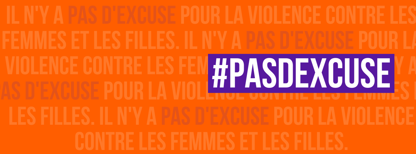 Bannière avec le slogan/hashtag #NoHayExcusa et en arrière-plan la phrase répétée "Il n'y a pas d'excuse pour la violence contre les femmes et les filles".