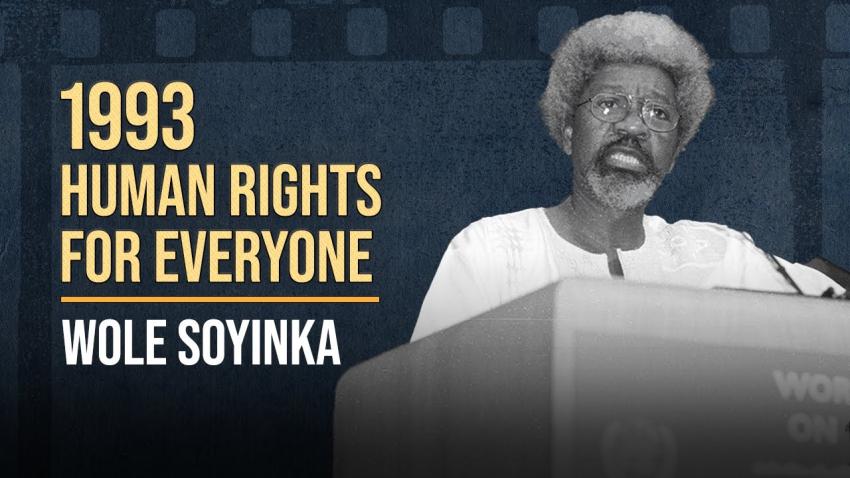 Wole Soyinka: Human Rights are for Everyone