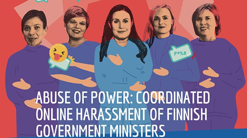 《辱骂政要：芬兰政府部长遭受的协同性网络骚扰》报告封面。由克里斯蒂娜•范•桑特、罗尔夫•弗雷德海姆、冈达斯•伯格曼-科拉兹设计。
