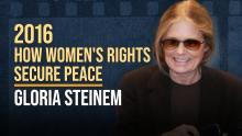 Gloria Steinem: The link between women's rights and peace