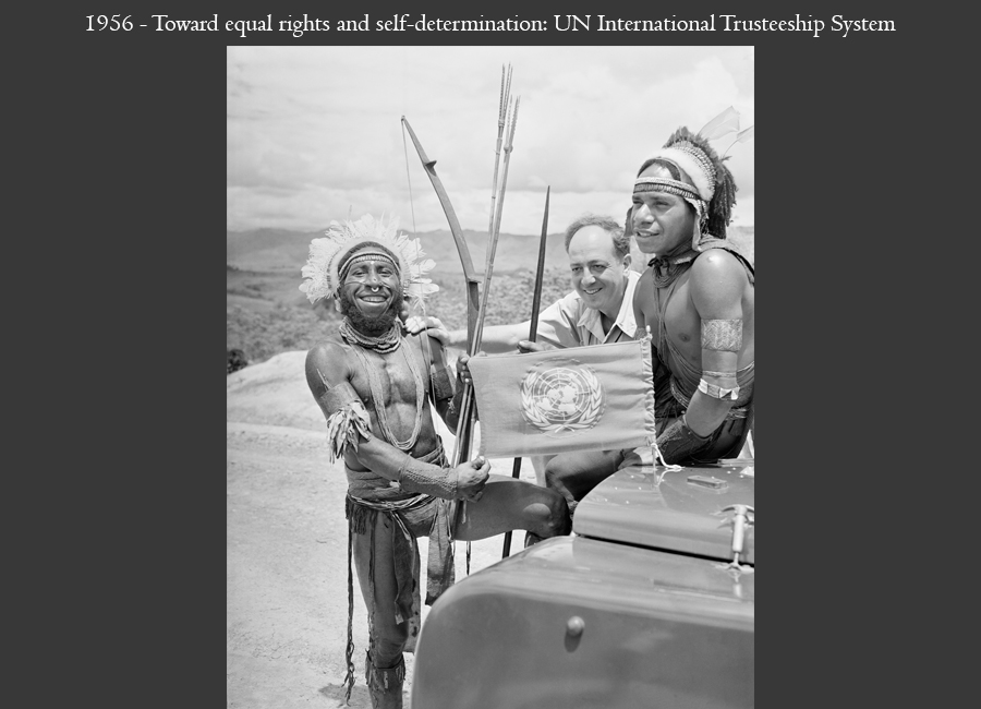 1956 - Toward equal rights and self-determination: UN International Trusteeship System