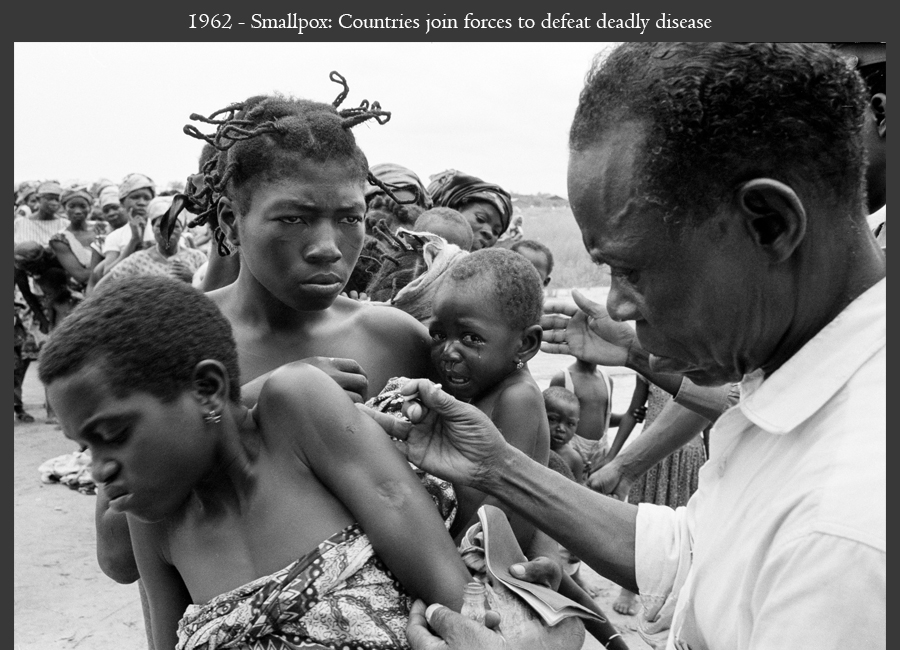 1962 - Smallpox: Countries join forces to defeat deadly disease