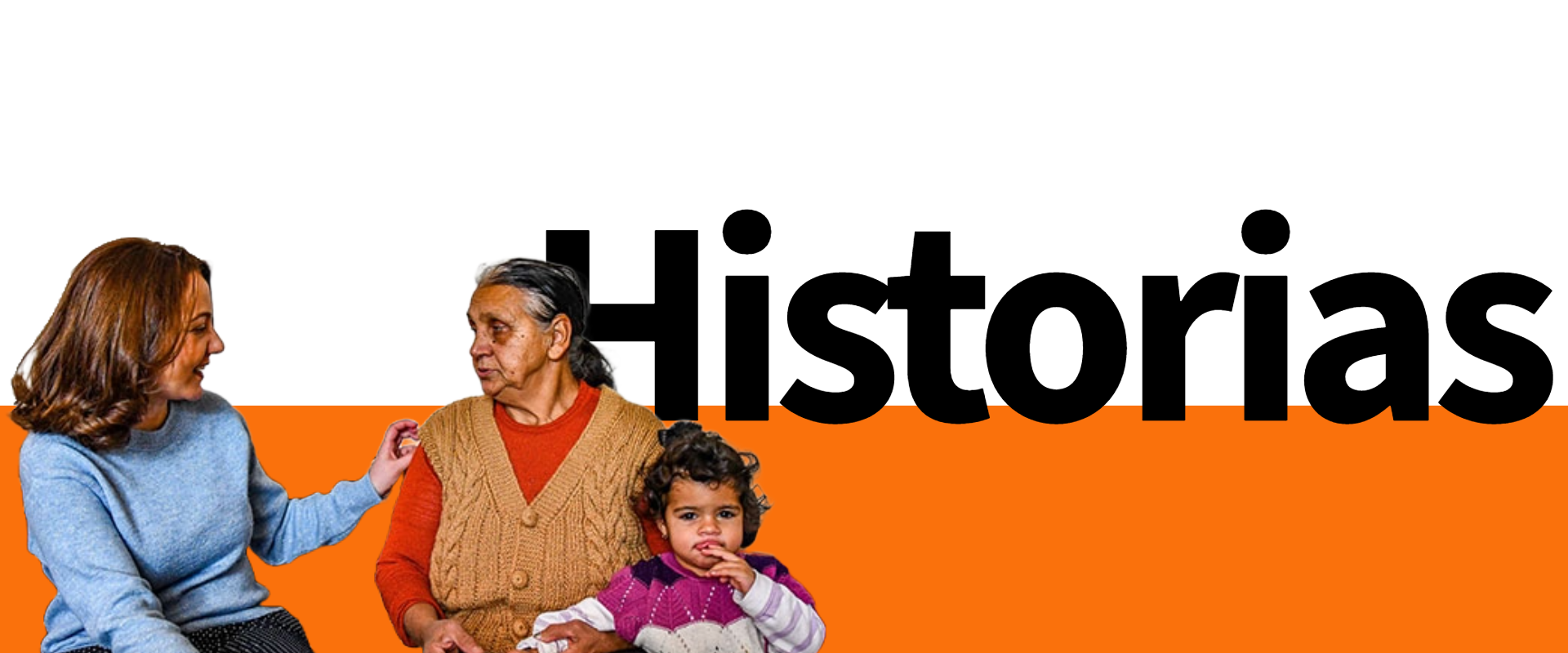 Tres mujeres de tres diferentes generaciones y el título Historias