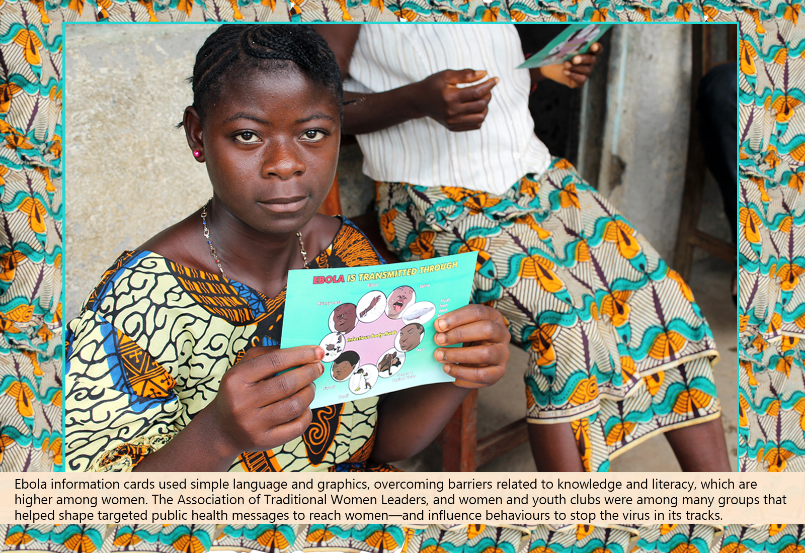 Ebola information cards used simple language and graphics, overcoming barriers related to knowledge and literacy, which are higher among women.