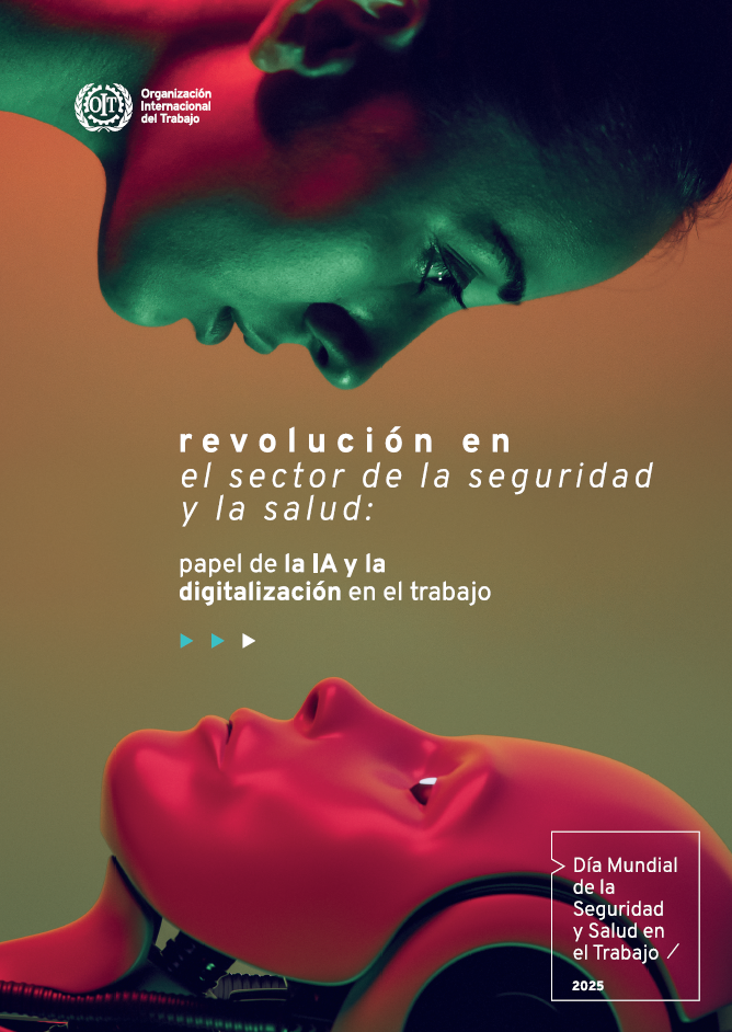 Póster de la OIT: Revolucionar la salud y la seguridad: el papel de la IA y la digitalización en el trabajo.