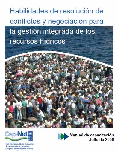 Portada de Habilidades de resolución de conflictos y negociación para la gestión integrada de los recursos hídricos. Manual de capacitación