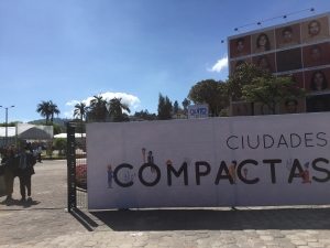 Photo: A sign at Habitat 3 in Quito promotes compact cities. Cities that are more compact are more sustainable.
