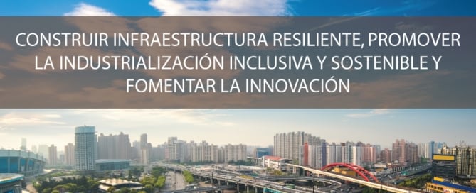 Objetivo 9: Construir infraestructura resiliente, promover la industrialización inclusiva y sostenible y fomentar la innovación. Foto ONU