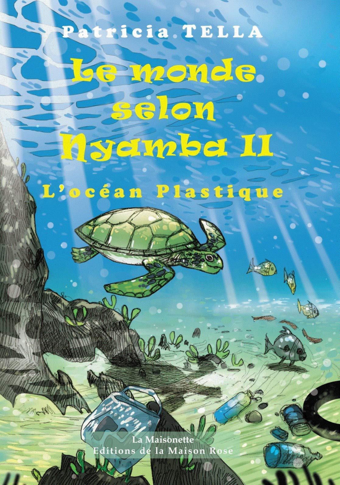 Le-monde-selon-Nyamba Couverture du livre : Le Monde selon Nyamba 2 : L'océan plastique